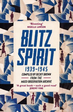 Blitz Spirit - 'Fascinating' -Tom Hanks (ebok) av Becky Brown