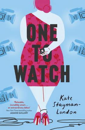 One To Watch - real love . . . as seen on TV (ebok) av Kate Stayman-London