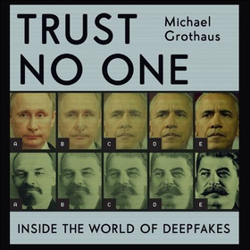 Trust No One - Inside the World of Deepfakes (lydbok) av Ukjent