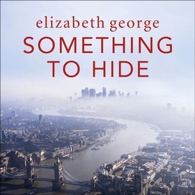 Something to Hide - An Inspector Lynley Novel: 21 (lydbok) av Elizabeth George