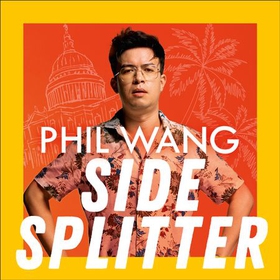 Sidesplitter - How To Be From Two Worlds At Once (lydbok) av Phil Wang