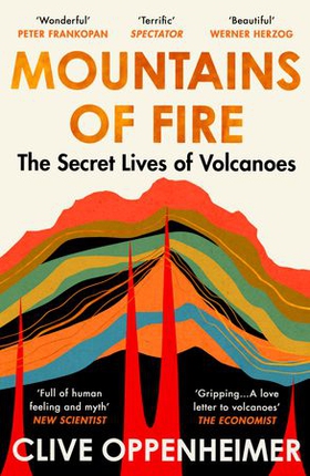 Mountains of Fire - The Secret Lives of Volcanoes (ebok) av Ukjent