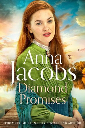 Diamond Promises - Book 3 in a brand new series by beloved author Anna Jacobs (ebok) av Anna Jacobs