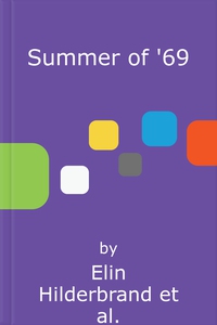 Summer of '69 (lydbok) av Elin Hilderbrand