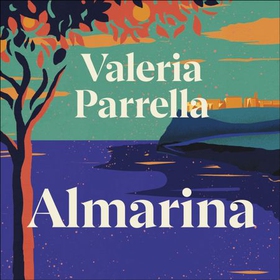 Almarina (lydbok) av Valeria Parrella