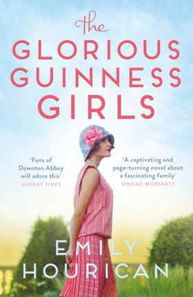 The Glorious Guinness Girls (ebok) av Emily Hourican
