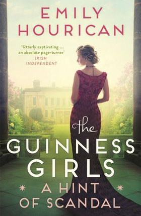 The Guinness Girls:  A Hint of Scandal (ebok) av Emily Hourican