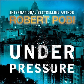 Under Pressure - a page-turning action FBI thriller featuring astrophysicist Dr Lucas Page (lydbok) av Robert Pobi