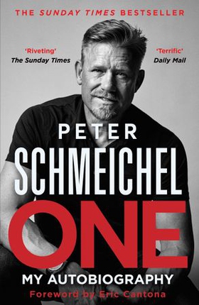 One: My Autobiography - The Sunday Times bestseller (ebok) av Peter Schmeichel
