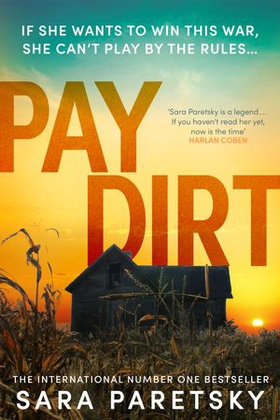Pay Dirt - the gripping new crime thriller from the international bestseller (ebok) av Sara Paretsky
