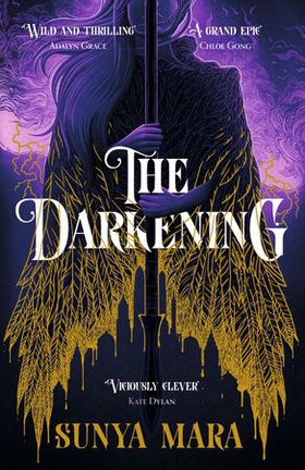 The Darkening - A thrilling and epic YA fantasy novel (ebok) av Sunya Mara