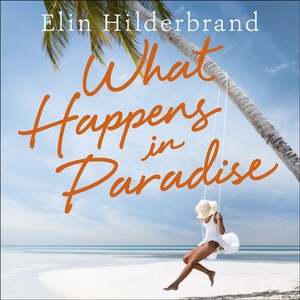 What Happens in Paradise (lydbok) av Elin Hil