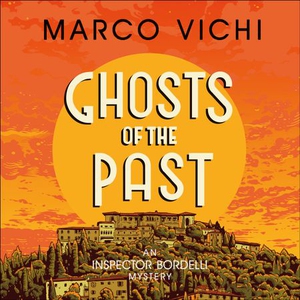 Ghosts of the Past (lydbok) av Marco Vichi
