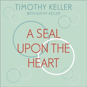 A Seal Upon the Heart