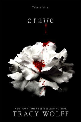 Crave - the addictive paranormal fantasy - with a bite (ebok) av Tracy Wolff
