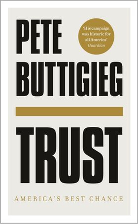 Trust - America's Best Chance (ebok) av Pete Buttigieg