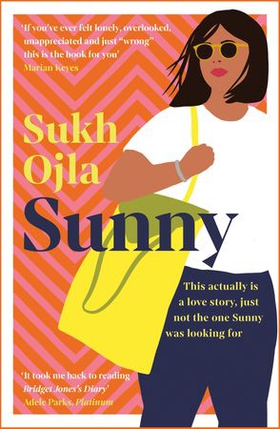 Sunny - Heartwarming and utterly relatable - the dazzling debut novel by comedian, writer and actor Sukh Ojla (ebok) av Sukh Ojla