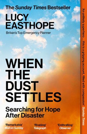 When the Dust Settles - The gripping behind-the-scenes story from the UK's top disaster planner -A SUNDAY TIMES BESTSELLER (ebok) av Ukjent