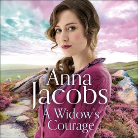 A Widow's Courage (lydbok) av Anna Jacobs