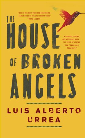 The House of Broken Angels (ebok) av Luis Alberto Urrea