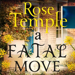 A Fatal Move (lydbok) av Rose Temple