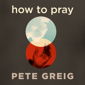 How to Pray