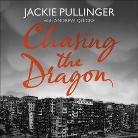 Chasing the Dragon (lydbok) av Jackie Pullinger