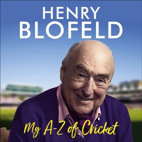 My A-Z of Cricket - A personal celebration of our glorious game (lydbok) av Henry Blofeld