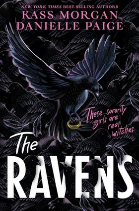 The Ravens - A spellbindingly witchy first instalment of the YA fantasy series, The Ravens (ebok) av Danielle Paige