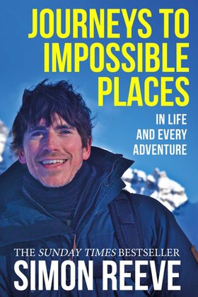 Journeys to Impossible Places - By the presenter of BBC TV's WILDERNESS (ebok) av Ukjent