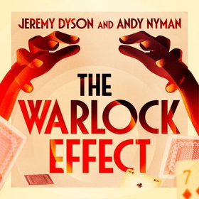 The Warlock Effect - A highly entertaining, twisty adventure filled with magic, illusions and Cold War espionage (lydbok) av Ukjent