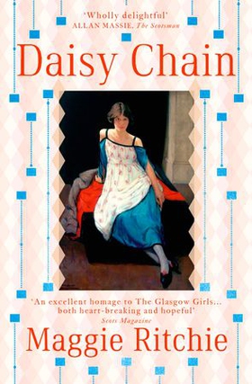 Daisy Chain - a novel of The Glasgow Girls (ebok) av Maggie Ritchie