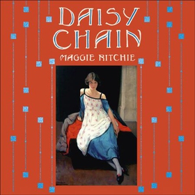 Daisy Chain - a novel of The Glasgow Girls (lydbok) av Maggie Ritchie