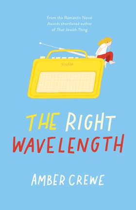 The Right Wavelength (ebok) av Amber Crewe