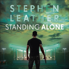 Standing Alone - Matt Standing Thrillers, Book 2 (lydbok) av Stephen Leather
