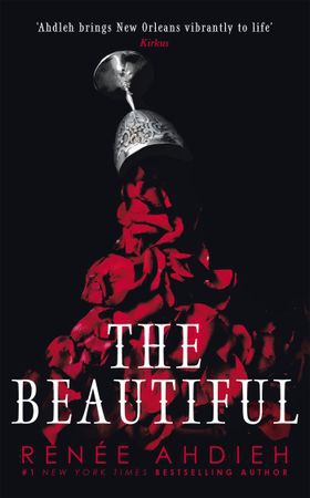 The Beautiful - From New York Times bestselling author of Flame in the Mist (ebok) av Renée Ahdieh