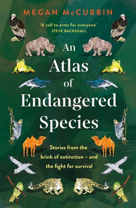 An Atlas of Endangered Species (ebok) av Megan McCubbin