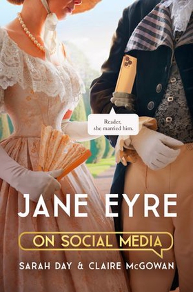 Jane Eyre on Social Media - The perfect gift for Brontë fans (ebok) av Sarah Day