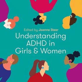 Understanding ADHD in Girls and Women (lydbok
