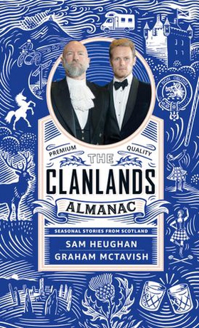 The Clanlands Almanac - Seasonal Stories from Scotland (ebok) av Ukjent