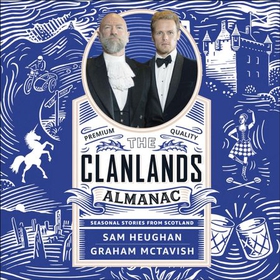 The Clanlands Almanac - Seasonal Stories from Scotland (lydbok) av Sam Heughan