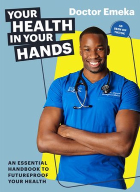 Your Health in Your Hands (ebok) av Doctor Emeka Okorocha