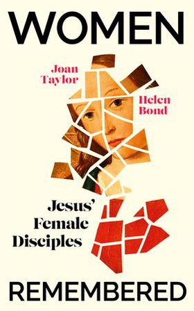 Women Remembered - Jesus' Female Disciples (ebok) av Ukjent