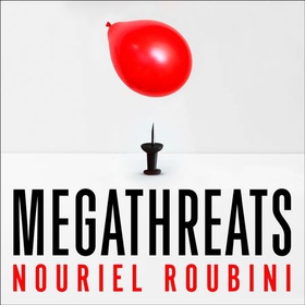 Megathreats - Our Ten Biggest Threats, and How to Survive Them (lydbok) av Ukjent