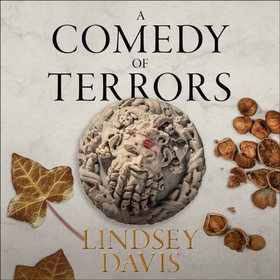 A Comedy of Terrors - The Sunday Times Crime Club Star Pick (lydbok) av Lindsey Davis
