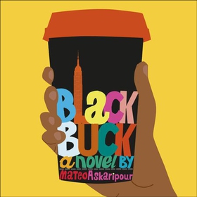 Black Buck (lydbok) av Mateo Askaripour