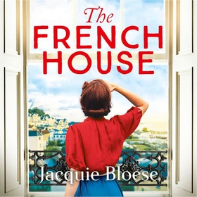The French House - The captivating and heartbreaking wartime love story and Richard & Judy Book Club pick (lydbok) av Jacquie Bloese