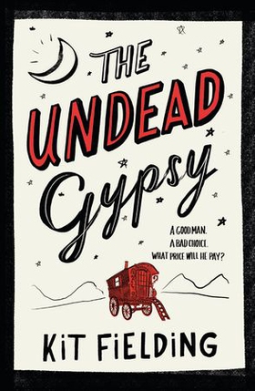 The Undead Gypsy - The darkly funny Own Voices novel (ebok) av Kit Fielding