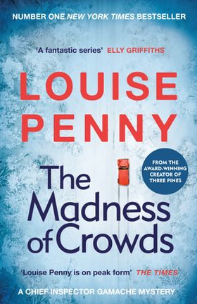 The Madness of Crowds - Chief Inspector Gamache Novel Book 17 (ebok) av Louise Penny