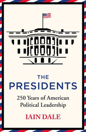 The Presidents - 250 Years of American Political Leadership (ebok) av Ukjent